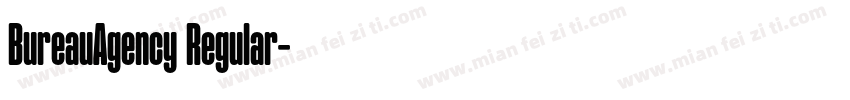 BureauAgency Regular字体转换